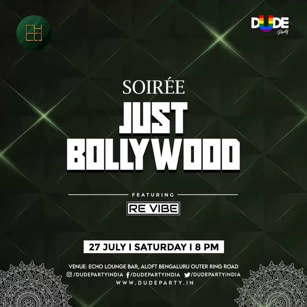 Soiree Just Bollywood Dude Party India
